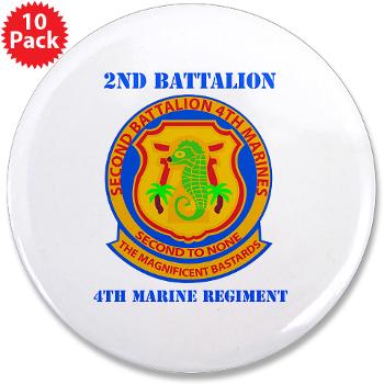 2B4M - M01 - 01 - 2nd Battalion 4th Marines with Text - 3.5" Button (10 pack)